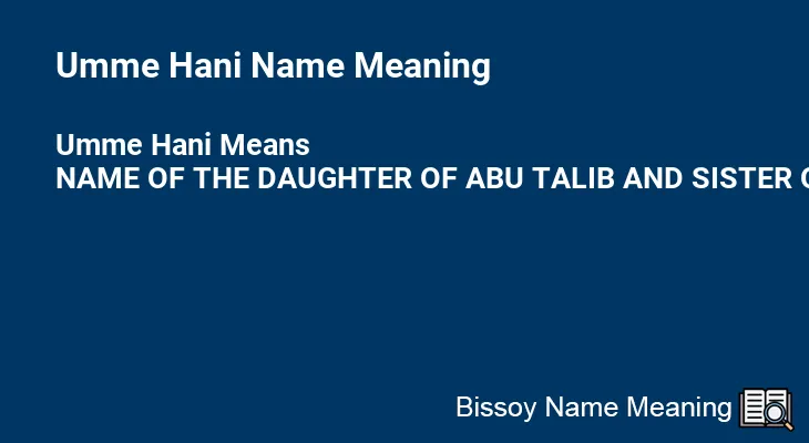 Umme Hani Name Meaning